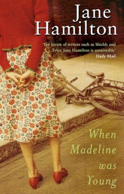 Jane Hamilton - When Madeline Was Young - 9780552773676 - V9780552773676