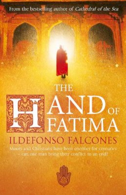 Ildefonso Falcones - The Hand of Fatima - 9780552776479 - V9780552776479