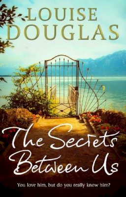 Louise Douglas - The Secrets Between Us - 9780552777339 - KJE0002117