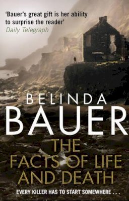 Belinda Bauer - The Facts of Life and Death - 9780552779654 - V9780552779654