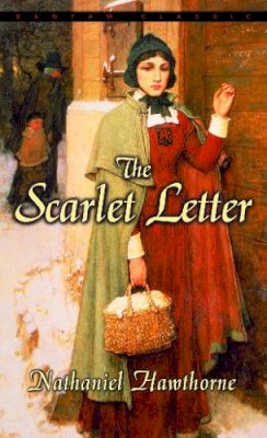 Nathaniel Hawthorne - The Scarlet Letter (Classics) - 9780553210095 - KDK0013923 Nathaniel Hawthorne - The Scarlet Letter (Classics) - 9780553210095 - KDK0013923