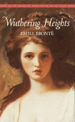 Emily Brontë - Wuthering Heights (Bantam Classics) - 9780553212587 - V9780553212587