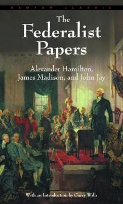 Hamilton  Alexa - The Federalist Papers - 9780553213409 - V9780553213409