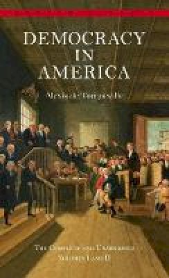 Alexis De Tocqueville - Democracy in America - 9780553214642 - V9780553214642
