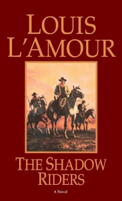 Louis L´amour - The Shadow Riders - 9780553231328 - V9780553231328
