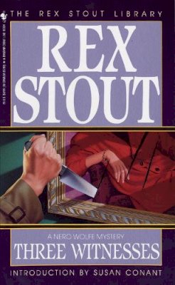 Rex Stout - Three Witnesses (Nero Wolfe Mystery) - 9780553249590 - V9780553249590