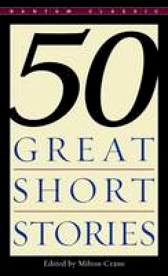 Milton Crane - 50 Great Short Stories - 9780553277456 - V9780553277456