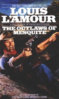 Louis L´amour - The Outlaws of the Mesquite: Stories - 9780553287141 - V9780553287141