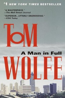 Tom Wolfe - A Man in Full - 9780553381337 - V9780553381337