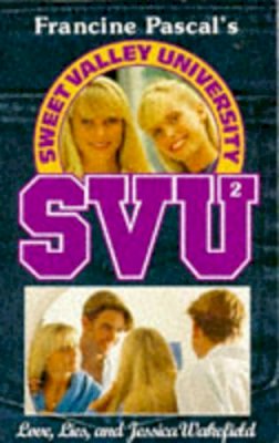 Laurie John - Love, Lies and Jessica Wakefield (Sweet Valley University) - 9780553407884 - KSG0008566