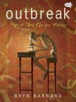 Bryn Barnard - Outbreak! Plagues That Changed History - 9780553522228 - V9780553522228