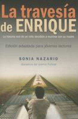 Sonia Nazario - La Travesia De Enrique - 9780553535549 - V9780553535549