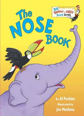 Al Perkins - The Nose Book (Big Bright & Early Board Book) - 9780553538632 - V9780553538632