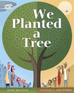 Diane Muldrow - We Planted a Tree - 9780553539035 - V9780553539035