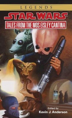Kevin Anderson - Tales from Mos Eisley Cantina (Star Wars) - 9780553564686 - V9780553564686