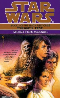 Michael P. Kube-Mcdowell - Star Wars: Tyrants Test: Book 3 - 9780553572759 - V9780553572759