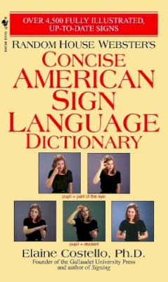 Elaine Costello - Rhw Concise Asl Dictionary - 9780553584745 - V9780553584745