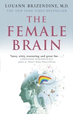 Md Louann Brizendine - The Female Brain - 9780553818499 - V9780553818499