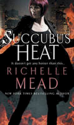 Richelle Mead - Succubus Heat - 9780553820270 - V9780553820270