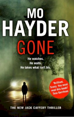 Mo Hayder - Gone. Mo Hayder - 9780553824339 - V9780553824339 Mo Hayder - Gone. Mo Hayder - 9780553824339 - V9780553824339