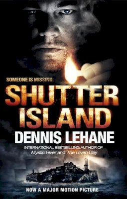 Dennis Lehane - Shutter Island - 9780553824483 - 9780553824483