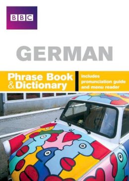Carol Stanley - BBC German Phrase Book & Dictionary - 9780563519195 - V9780563519195