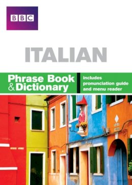 Carol Stanley - BBC Italian Phrase Book & Dictionary - 9780563519201 - V9780563519201