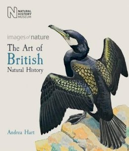 Andrea Hart - The Art of British Natural History: Images of Nature - 9780565094232 - V9780565094232