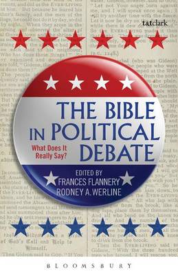 Frances Flannery - The Bible in Political Debate: What Does it Really Say? - 9780567666574 - V9780567666574