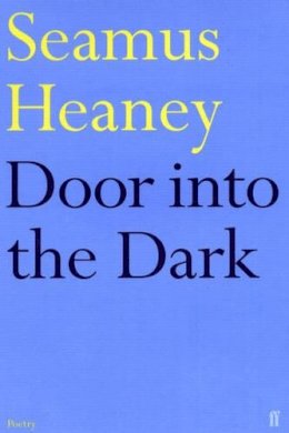 Seamus Heaney - Door into the Dark - 9780571101269 - 9780571101269