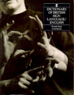 Liz Scott-Gibson - Dictionary of British Sign Language - 9780571143467 - KSS0002694