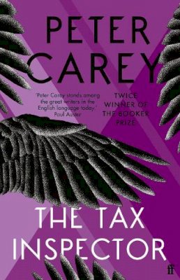 Peter Carey - The Tax Inspector - 9780571166329 - 9780571166329