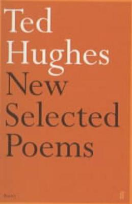 Ted Hughes - New Selected Poems - 9780571173785 - 9780571173785