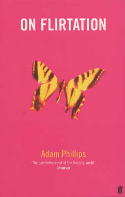 Adam Phillips - On Flirtation - 9780571174904 - V9780571174904