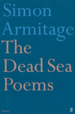 Simon Armitage - The Dead Sea Poems - 9780571176007 - 9780571176007