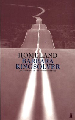 Barbara Kingsolver - Homeland - 9780571179572 - V9780571179572
