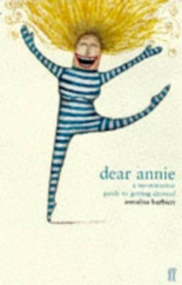Annalisa Barbieri - dear annie: A No-nonsense Guide to Getting Dressed - 9780571196289 - KEX0199821