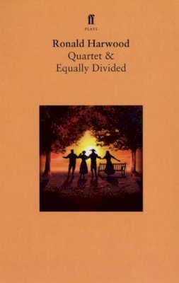 Ronald Harwood - Quartet & Equally Divided (Faber Plays) - 9780571200924 - V9780571200924