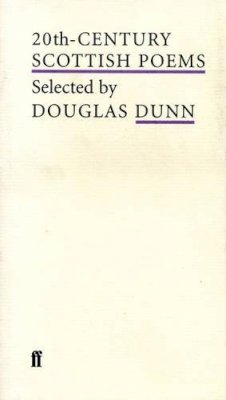 Dunn D - Twentieth Century Scottish Poems - 9780571203888 - KEX0277810