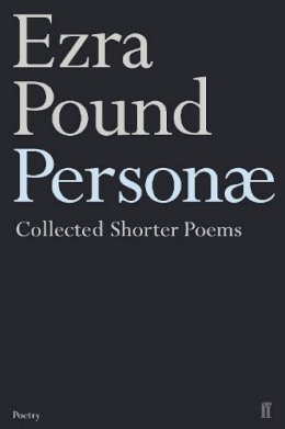 Ezra Pound - Personae - 9780571206575 - 9780571206575