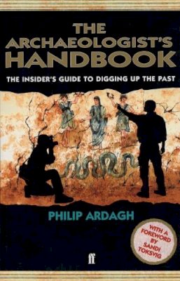 Philip Ardagh - The Archaeologist's Handbook - 9780571206872 - V9780571206872