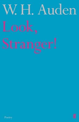 W.h. Auden - Look, Stranger! - 9780571207640 - V9780571207640