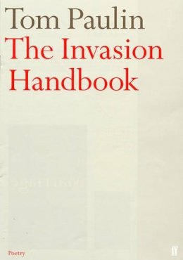 Tom Paulin - The Invasion Handbook - 9780571209156 - KHS1010734