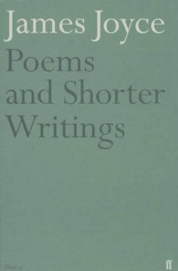 James Joyce - Poems and Shorter Writings - 9780571210985 - 9780571210985
