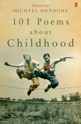 Various Poets - 101 Poems About Childhood - 9780571217854 - V9780571217854