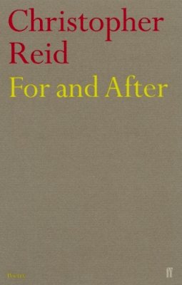 Christopher Reid - For and After - 9780571218073 - KEX0307296