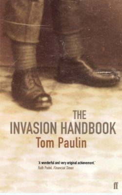 Tom Paulin - The Invasion Handbook - 9780571218585 - V9780571218585