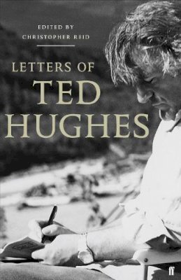 TED HUGHES - Letters of Ted Hughes - 9780571221387 - KEX0303688