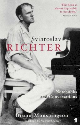 M. Bruno Monsaingeon - Sviatoslav Richter: Notebooks and Conversations - 9780571225118 - V9780571225118