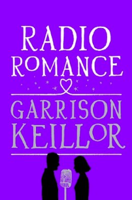 Garrison Keillor - Radio Romance - 9780571225545 - V9780571225545